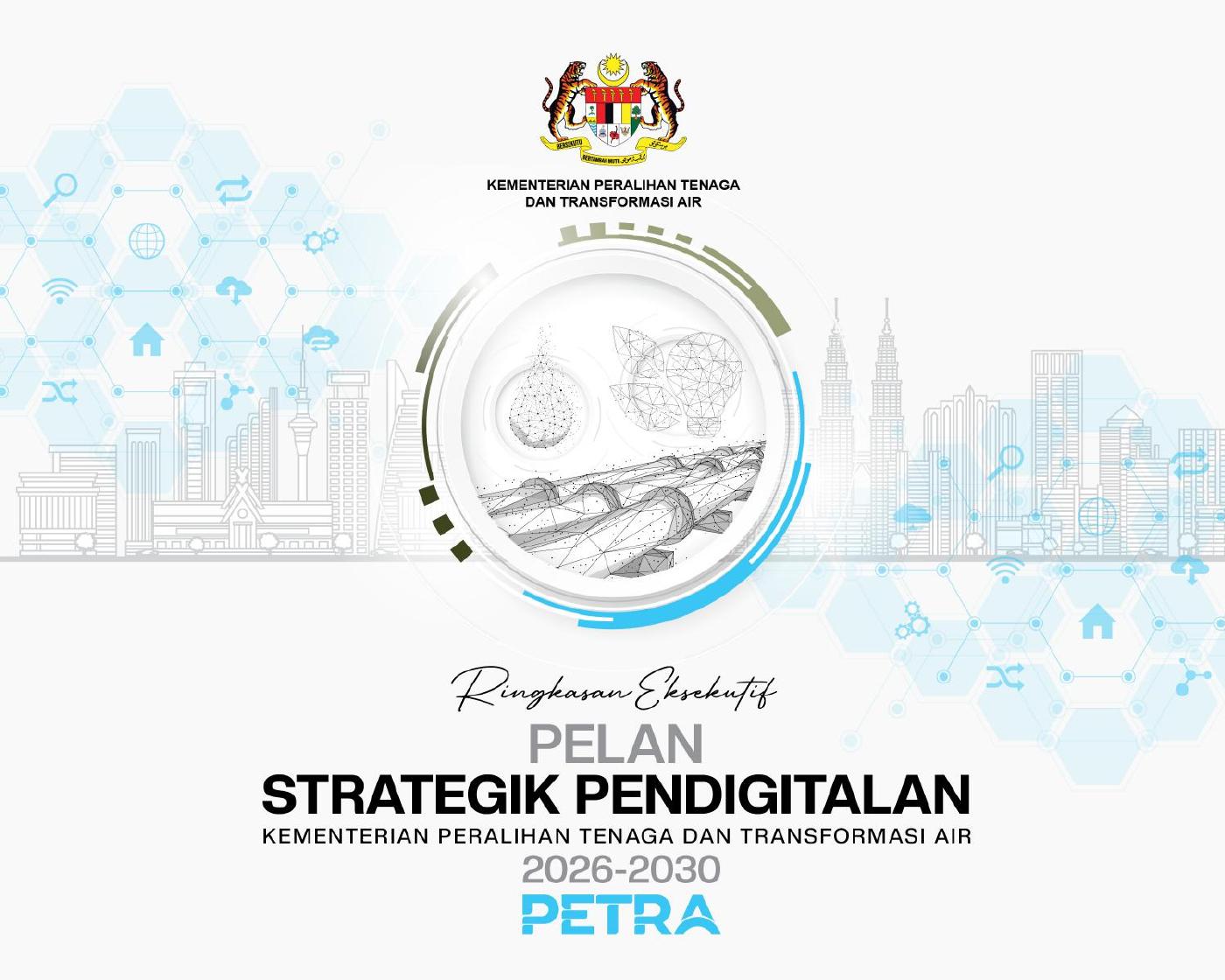 Kulit Ringkasan Eksekutif Pelan Strategik Pendigitalan PETRA 2026 hingga 2030