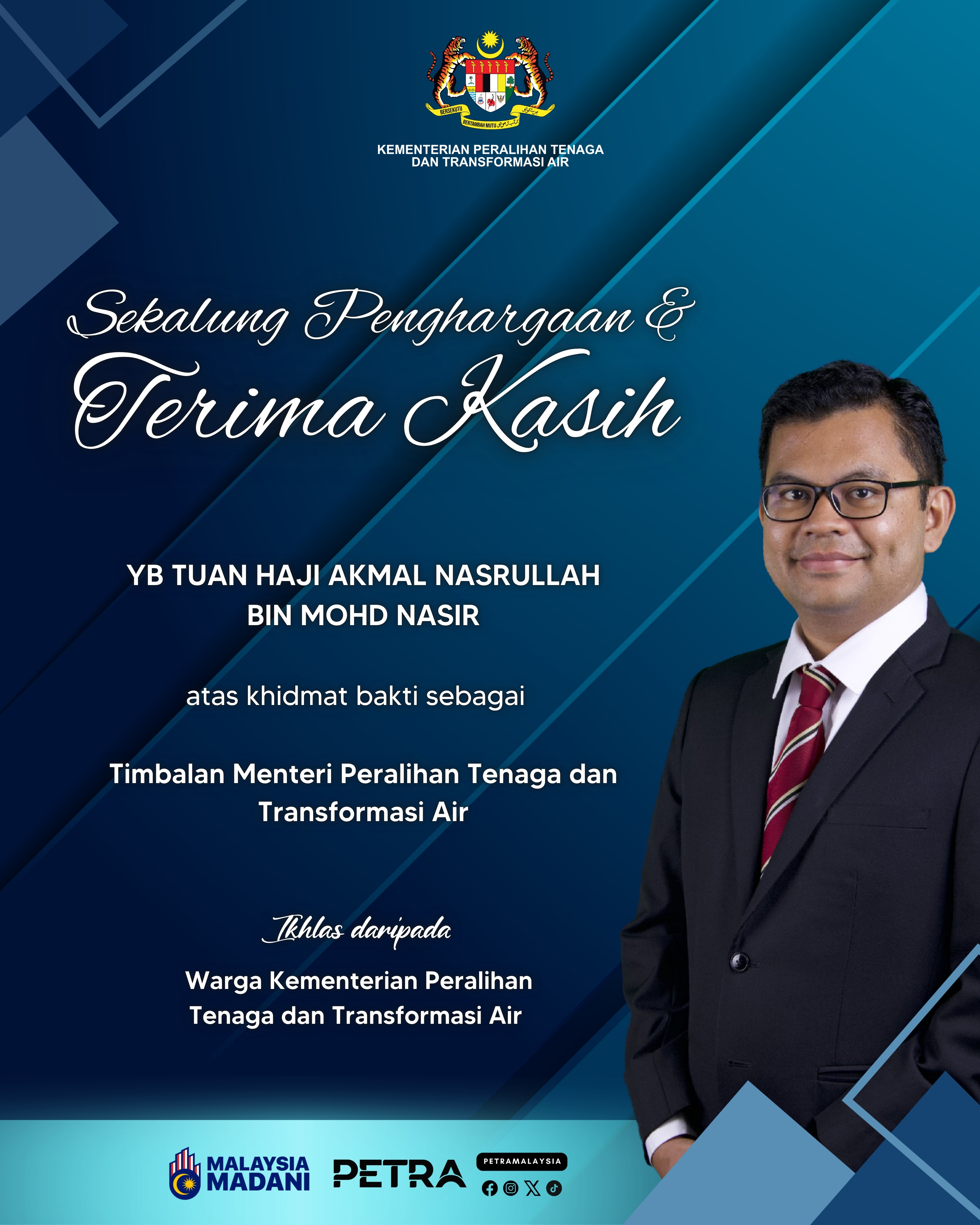 Sekalung Penghargaan & Terima Kasih Kepada YB Tuan Haji Akmal Nasrullah bin Mohd Nasir