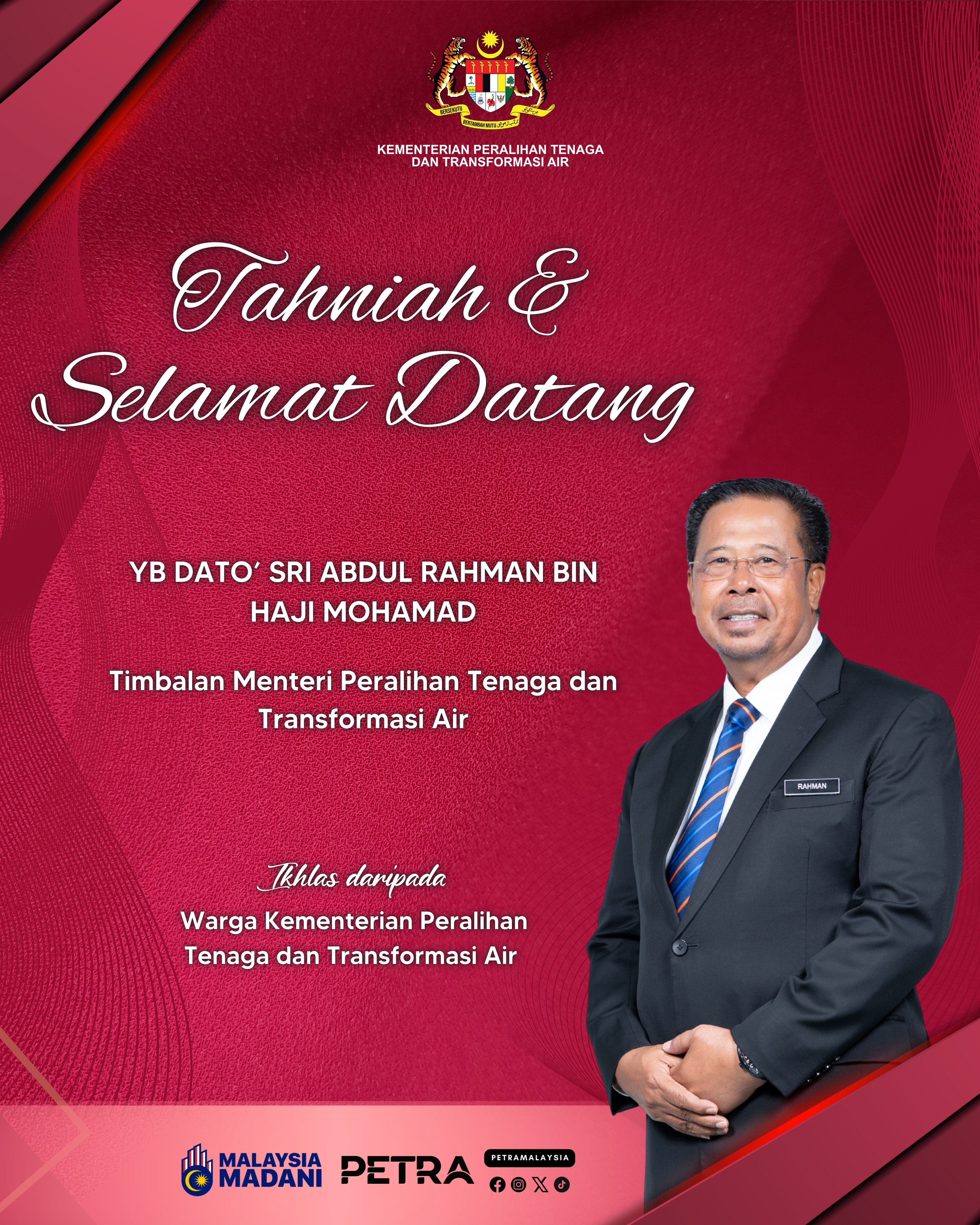 Tahniah & Selamat Datang Kepada YB Dato' Sri Abdul Rahman bin Haji Mohamad